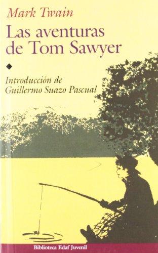 Las aventuras de Tom Sawyer (Biblioteca Edaf Juvenil)