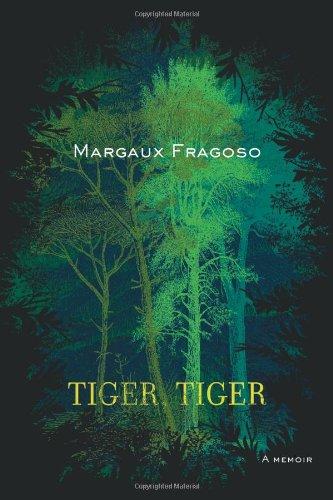 Tiger, Tiger: A Memoir