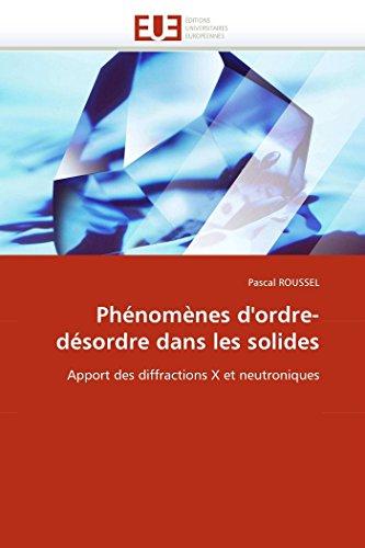 Phénomènes d''ordre-désordre dans les solides