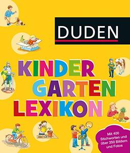 Duden - Kindergarten-Lexikon: mit Vorschulwissen