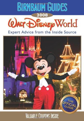 Birnbaum's Walt Disney World 2008 (Birnbaum Guides)