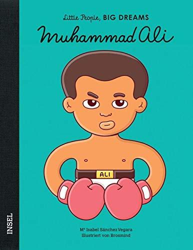 Muhammad Ali: Little People, Big Dreams. Deutsche Ausgabe