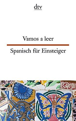 Vamos a leer Spanisch für Einsteiger (dtv zweisprachig)