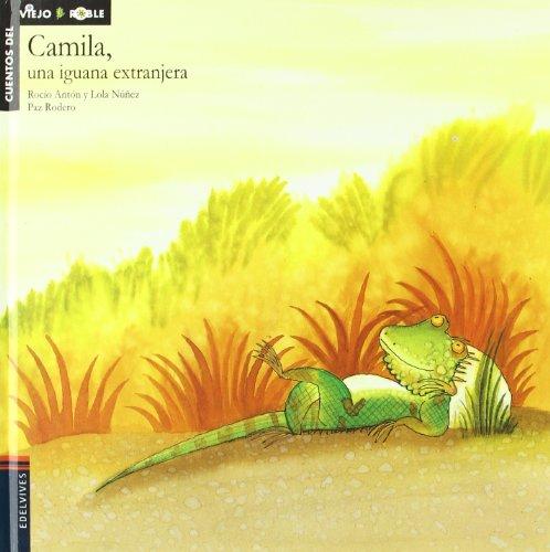 Camila, una iguana extranjera (Cuentos del viejo roble, Band 6)