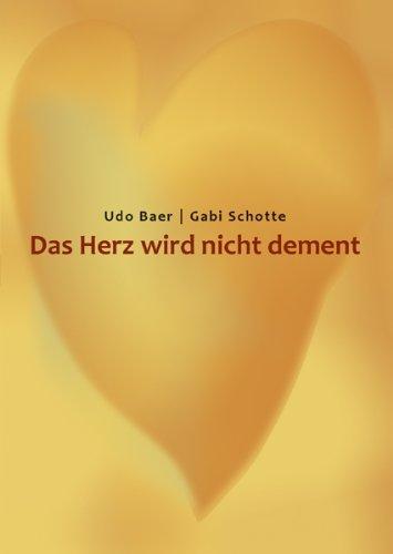 Das Herz wird nicht dement