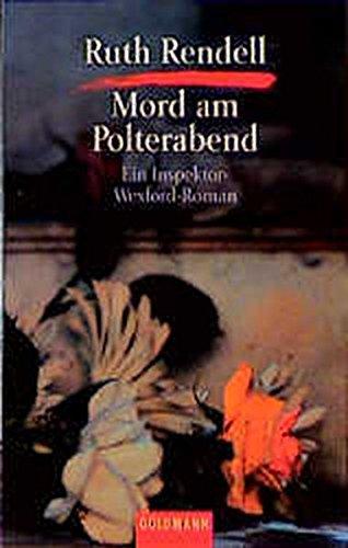 Mord am Polterabend: Ein Inspektor-Wexford-Roman (Goldmann Krimi)