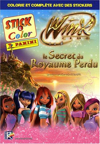 Winx club : le secret du royaume perdu