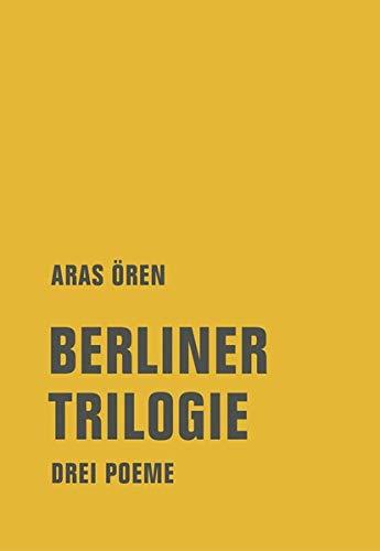 Berliner Trilogie: Drei Poeme