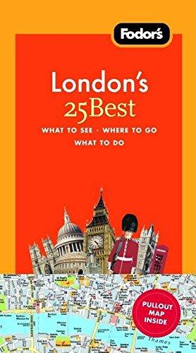 Fodor's London's 25 Best, 7th Edition (Full-color Travel Guide, 7, Band 7)