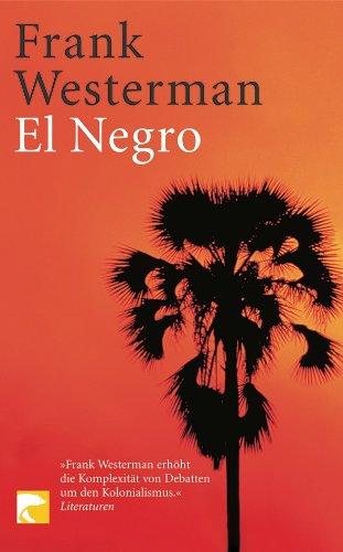 El Negro: Eine verstörende Begegnung