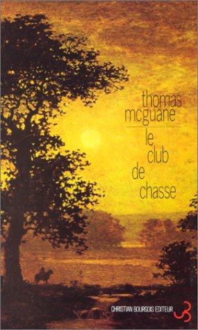 Le club de chasse