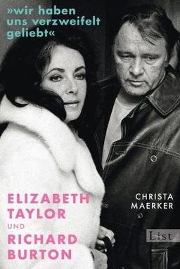 »Wir haben uns verzweifelt geliebt«: Elizabeth Taylor und Richard Burton