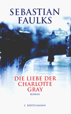 Die Liebe der Charlotte Gray