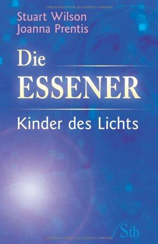 Die Essener - Kinder des Lichts