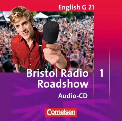 English G 21 - Ausgaben A, B und D: Band 1: 5. Schuljahr - Bristol Radio Roadshow: CD