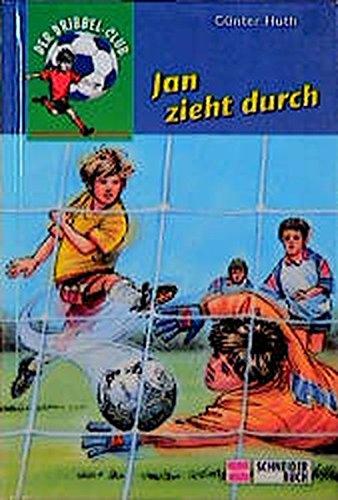 Der Dribbel-Club / Jan zieht durch