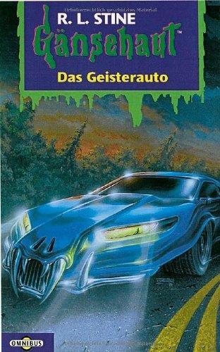 Das Geisterauto: Gänsehaut Band 50: BD 50