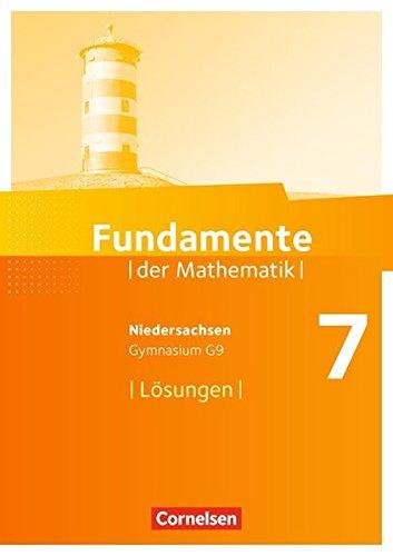 Fundamente der Mathematik - Gymnasium Niedersachsen: 7. Schuljahr - Lösungen zum Schülerbuch