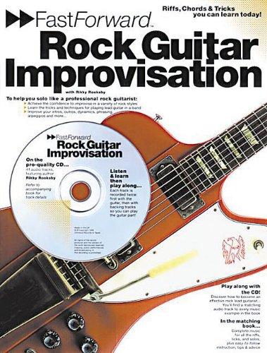 Fast Forward: Rock Guitar Improvisation (Book, CD): Noten, CD für Gitarre (Fast Forward (Music Sales))