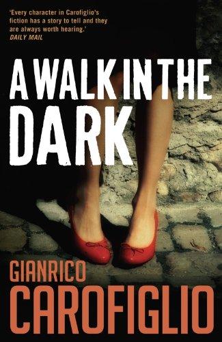 A Walk in the Dark (Guido Guerrieri, Band 2)