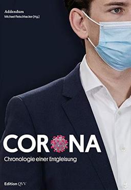 Corona: Chronologie einer Entgleisung