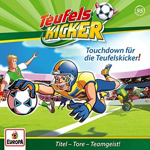 Folge 95: Touchdown Für die Teufelskicker!