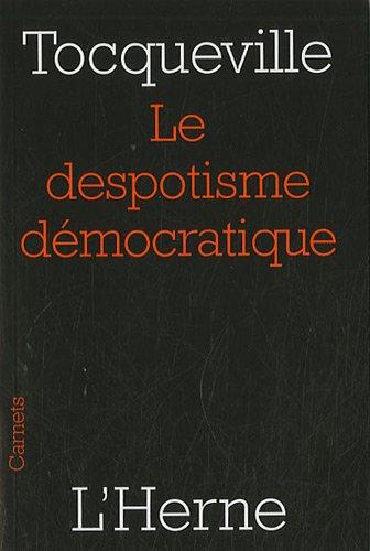 Le despotisme démocratique