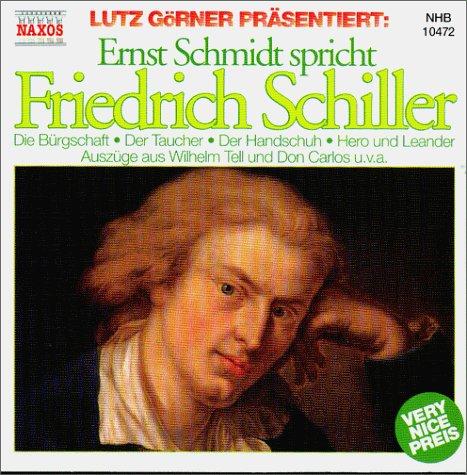 Ernst Schmidt spricht Friedrich Schiller, 1 Audio-CD