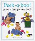 Peek-A-Boo!: A Very First Picture Book (First Picture Books)