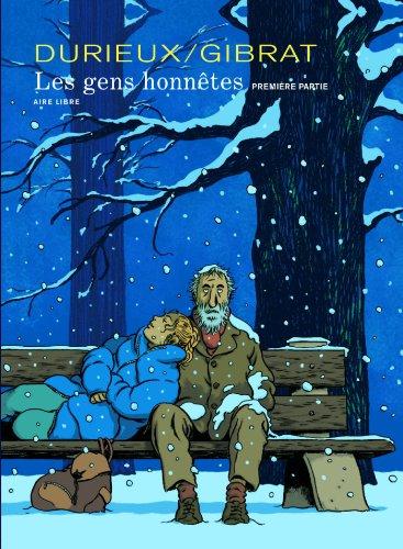 Les gens honnêtes. Vol. 1