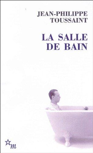 La salle de bain. Le jour où j'ai rencontré Jérôme Lindon