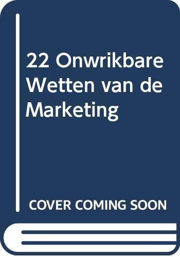 22 Onwrikbare Wetten van de Marketing