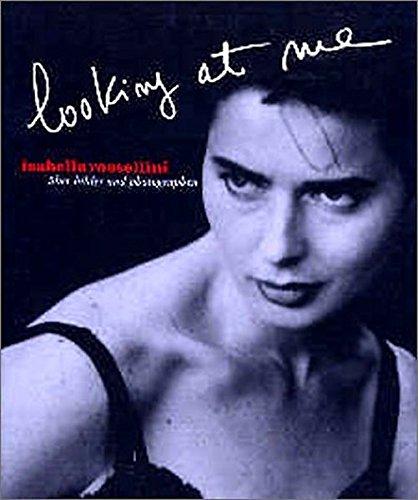 Isabella Rossellini Looking at Me