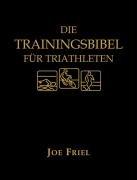 Die Trainingsbibel für Triathleten