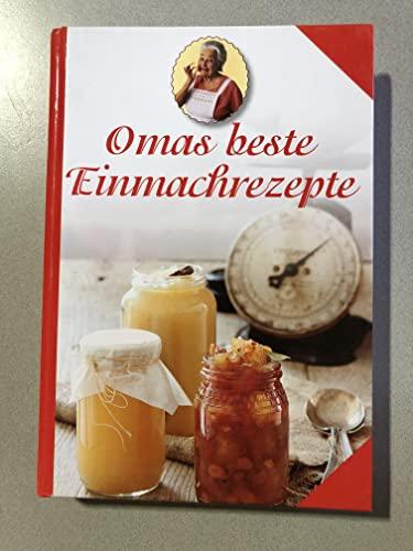 Omas beste Einmachrezepte - Einmachen und genie?en wie fr?her - Kochbuch Rezeptbuch [Hardcover] Dr. Verena Stindl