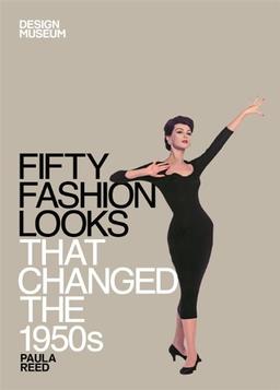 Fifty Fashion Looks That Changed the 1950s