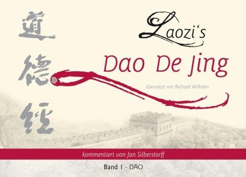 Laozi's DAO DE JING: Band 1 - DAO