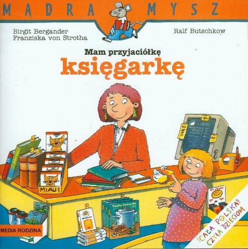 Mam przyjaciólke ksiegarke