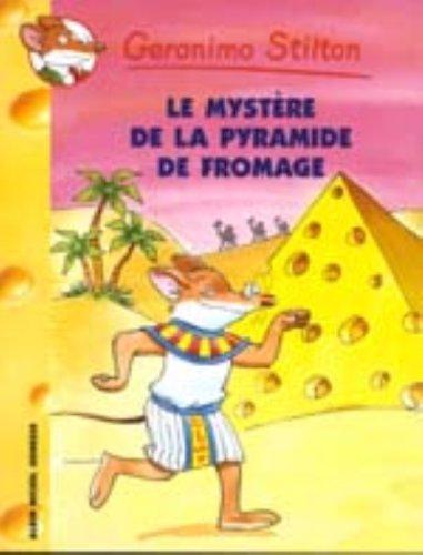 Geronimo Stilton. Vol. 14. Le mystère de la pyramide de fromage