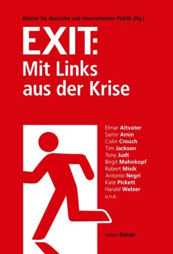 Exit: Mit Links aus der Krise: Edition Blätter 3