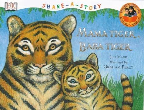 Share A Story: Mama Tiger Baba Tiger