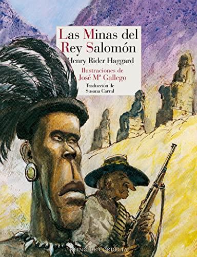 Las minas del rey Salomón (Literatura Reino de Cordelia, Band 161)