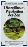 Die zeitlosen Weisheiten des Zen