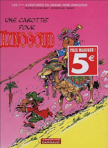 Iznogoud, Tome 7 : Une carotte pour Iznogoud