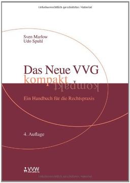 Das Neue VVG kompakt: Ein Handbuch für die Rechtspraxis