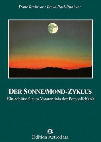 Der Sonne-Mond-Zyklus: ein Schlüssel zum Verständnis der Persönlichkeit