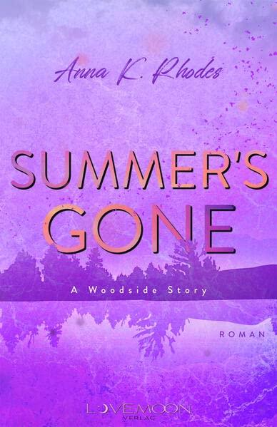 Summer's Gone: A Woodside Story (Woodside Stories)