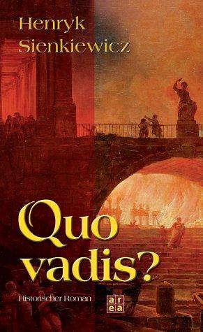 Quo Vadis. Historischer Roman