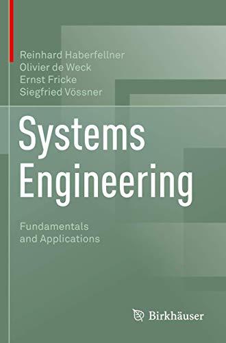 Systems Engineering: Fundamentals and Applications