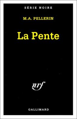 La pente